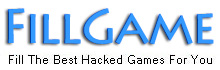 Fillgame-Fill the best hacked games for you everyday!